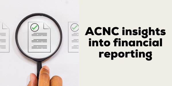 ACNC insights into financial reporting